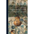 thumbnail image 1 of Four Impromptus For Piano, Op. 142 (Hardcover), 1 of 1