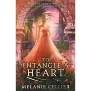 Four Kingdoms Fairy Tale Novellas To Entangle a Heart An Entwined Prince and the Pauper Retelling, Book 2, Paperback