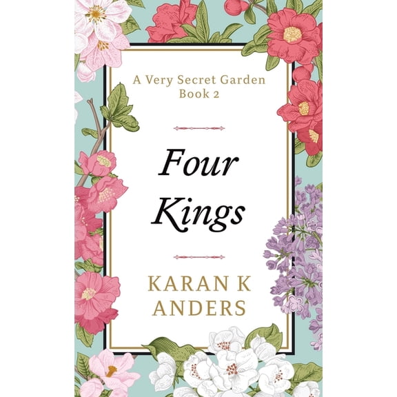 Four Kings (Paperback) by Karan K Anders