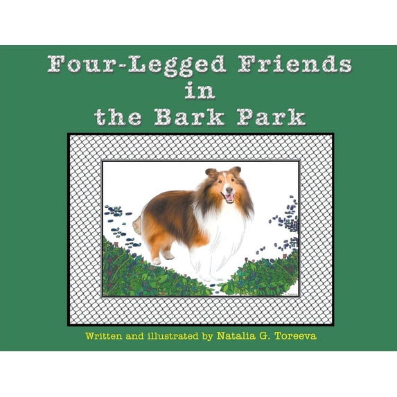 Four-Legged Friends in the Bark Park, (Paperback)