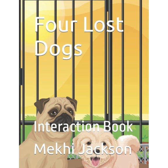 Four Lost Dogs: Interaction Book (Paperback)