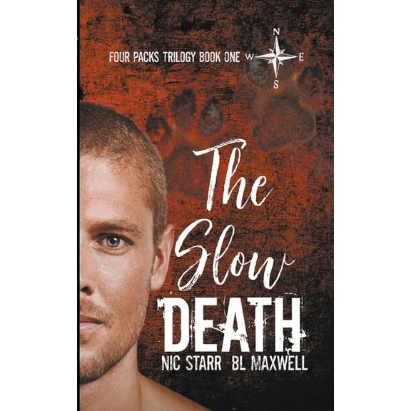 Four Packs Trilogy The Slow Death, Book 1, (Paperback)