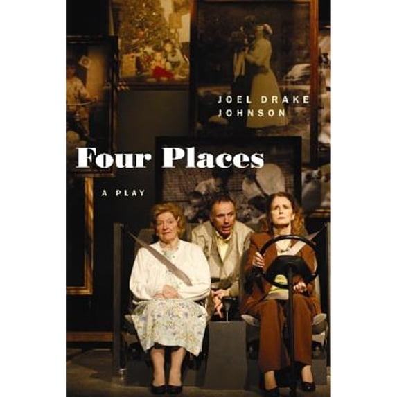 Pre-Owned Four Places : A Play (Paperback) 9780810125742