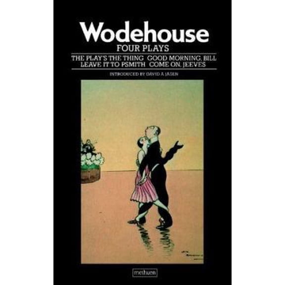 Pre-Owned P.G. Wodehouse Four Plays (Paperback) 0413530302 9780413530301