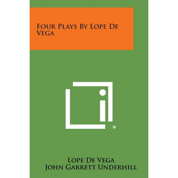 Four Plays by Lope de Vega