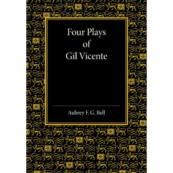 Four Plays of Gil Vicente, (Paperback)