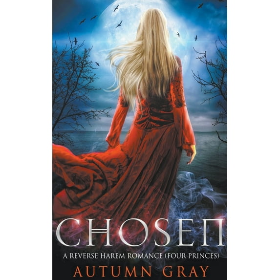 Four Princes Chosen, Book 1, (Paperback)