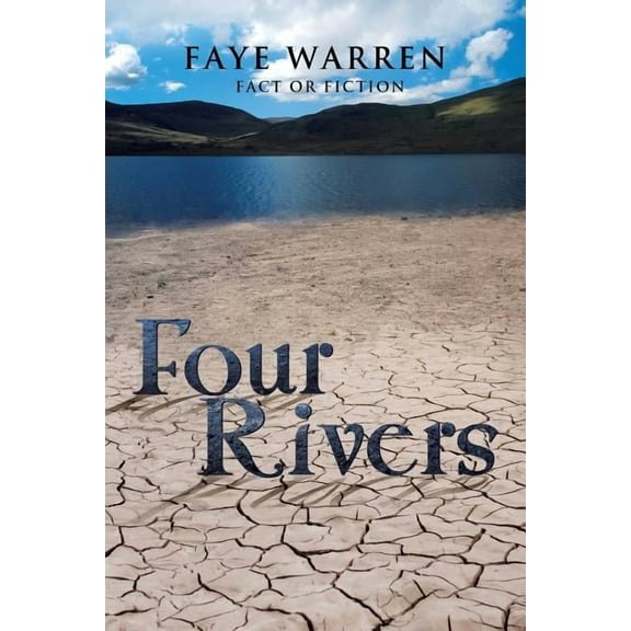Four Rivers : Fact or Fiction