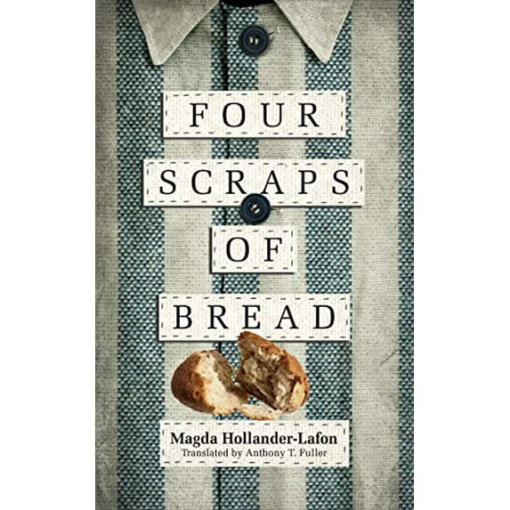 Pre-Owned Four Scraps of Bread (Paperback) 9780268101237