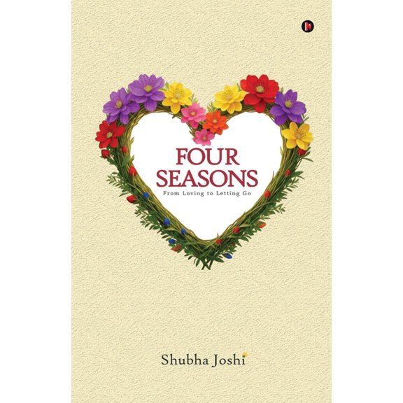 Four Seasons: From Loving to Letting Go, (Paperback)
