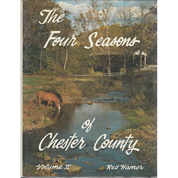 Pre-Owned Four Seasons of Chester County: 2 Paperback