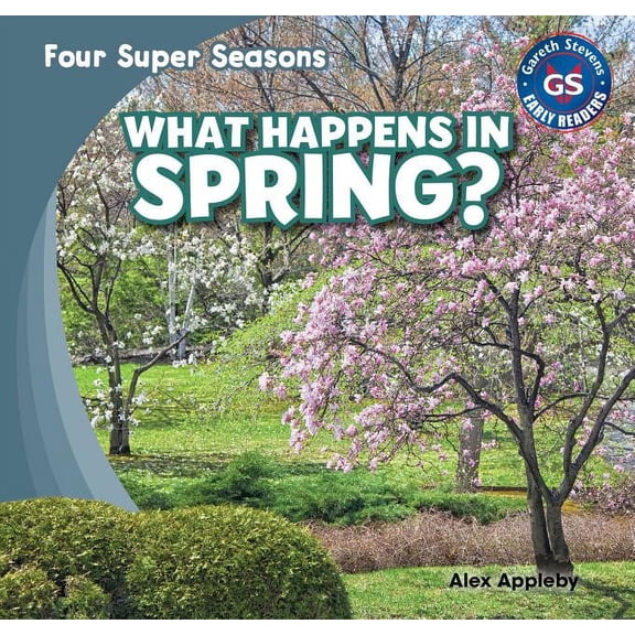 Four Super Seasons: What Happens in Spring? (Hardcover)