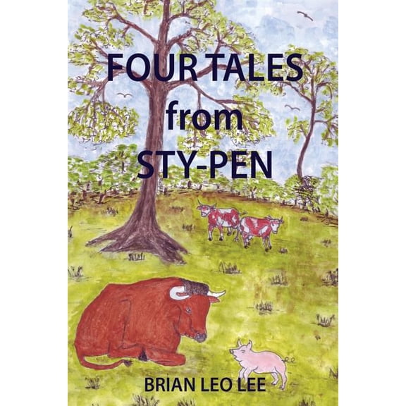 Four Tales from Sty-Pen, (Paperback)