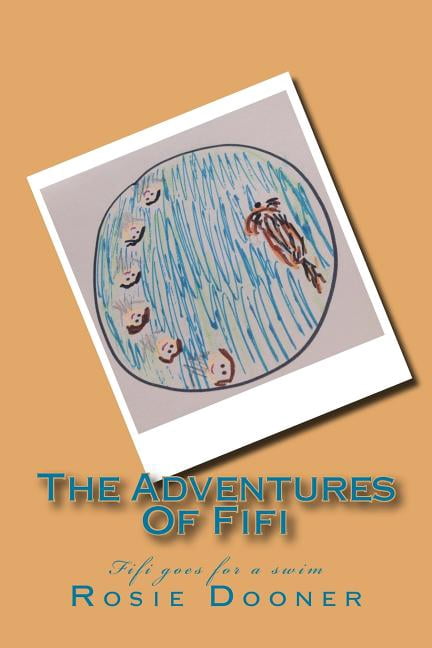 Four: The Adventures Of Fifi : Fifi goes for a swim (Series #4) (Paperback)