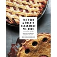 thumbnail image 1 of Four & Twenty Blackbirds Pie Book: Uncommon Recipes from the Celebrated Brooklyn Pie Shop, 1 of 1