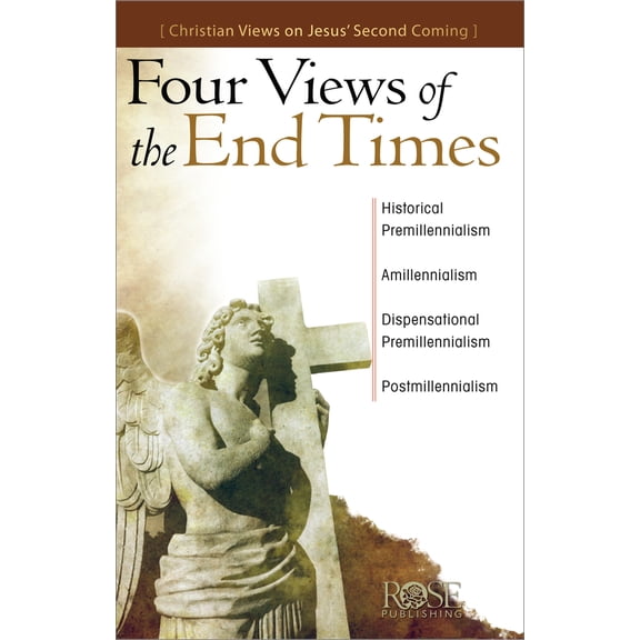Four Views of the End Times : Christian Views on Jesus' Second Coming (Other)