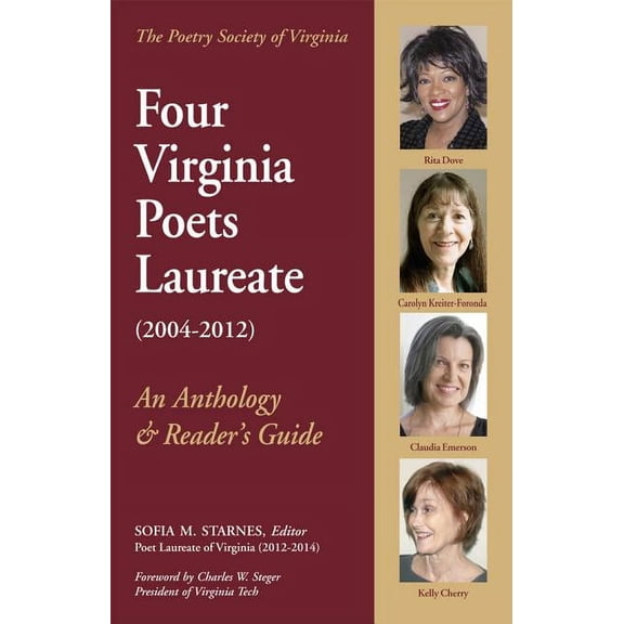 Four Virginia Poets Laureate(2004-2012) : An Anthology & Reader's Guide (Paperback)