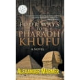 thumbnail image 1 of Four Ways to Pharaoh Khufu  Hardcover  1482854988 9781482854985 Alexander Marmer, 1 of 1