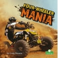 thumbnail image 1 of Four-Wheeler Mania, (Hardcover), 1 of 1