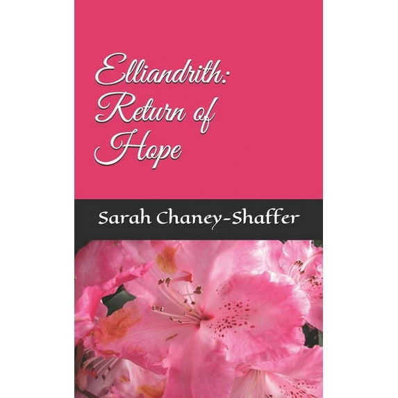 Four Worlds: Elliandrith: Return of Hope (Paperback)