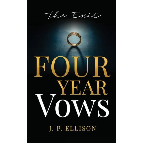 Four-Year Vows: The Exit, (Paperback)