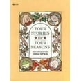 thumbnail image 1 of Pre-Owned Four stories for four seasons: Stories and pictures (Paperback) 0590921487 9780590921480, 1 of 1