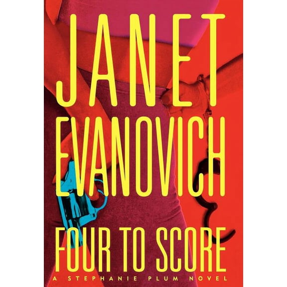 Four to Score (Hardcover) by Janet Evanovich