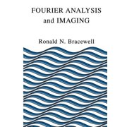 Fourier Analysis and Imaging, Paperback