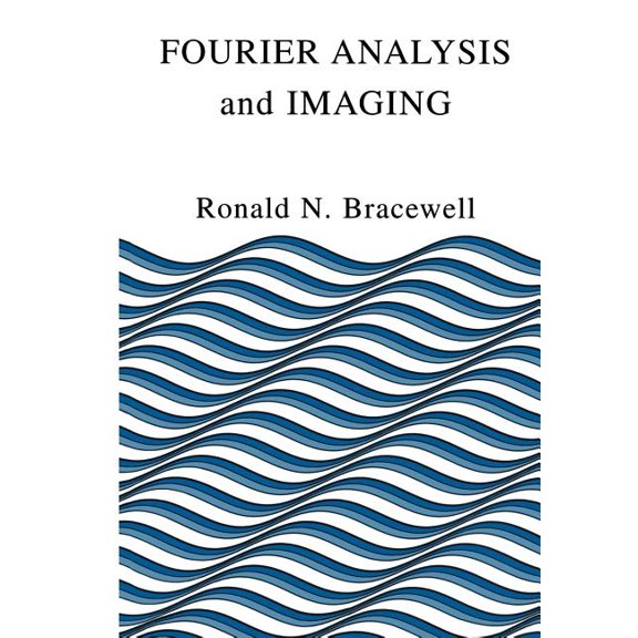 Fourier Analysis and Imaging, (Paperback)