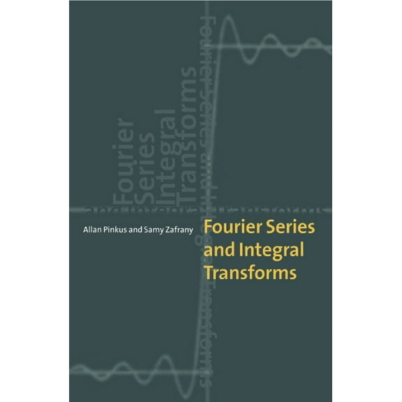 Fourier Series and Integral Transforms, (Paperback)