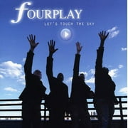 Fourplay - Lets Touch the Sky - Music & Performance - CD