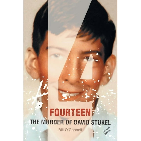 Fourteen: The Murder of David Stukel (Paperback)