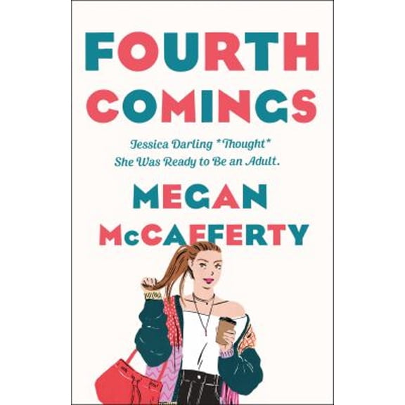Pre-Owned Fourth Comings (Paperback) by Megan McCafferty