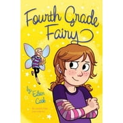 EILEEN COOK Fourth Grade Fairy: Fourth Grade Fairy , Book 1, (Original ed.)(Paperback)