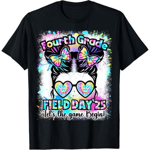 Fourth Grade Field Day 2025 Game Begin Messy Bun Teacher T-Shirt Unisex S-5XL Hot Trending Shirt, Vintage Birthday Gift