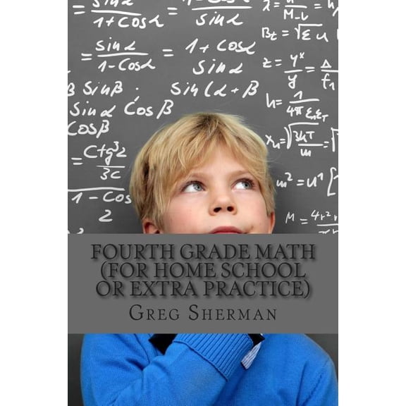 Fourth Grade Math (For Home School or Extra Practice), (Paperback)