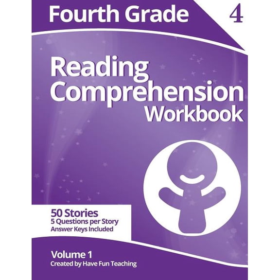 Fourth Grade Reading Comprehension Workb Fourth Grade Reading Comprehension Workbook: Volume 1, Book 1, (Paperback)