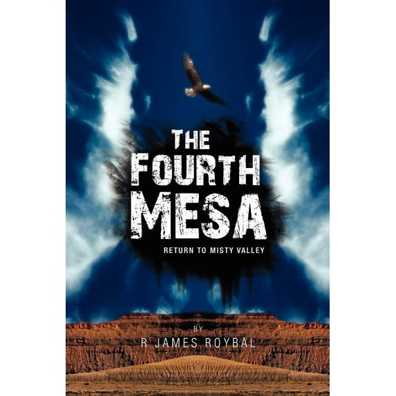Fourth Mesa : Return to Misty Valley
