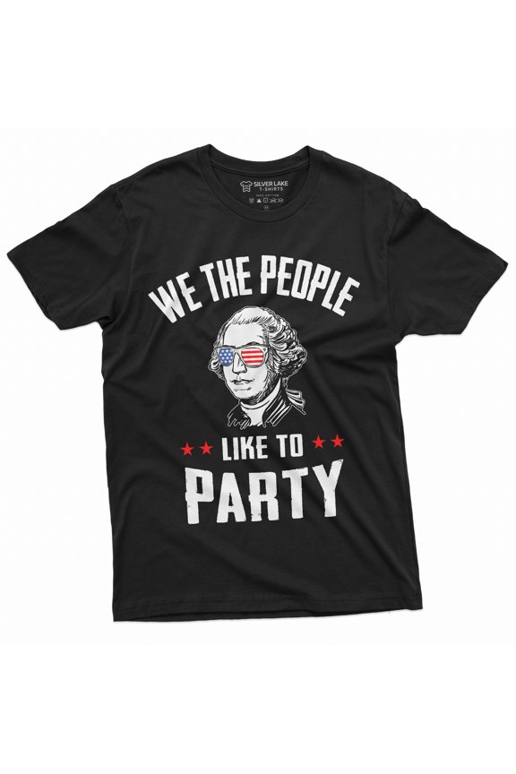 Fourth Of July Partying T-Shirt We The People Like To Part Independence Day George Washington T-Shirt