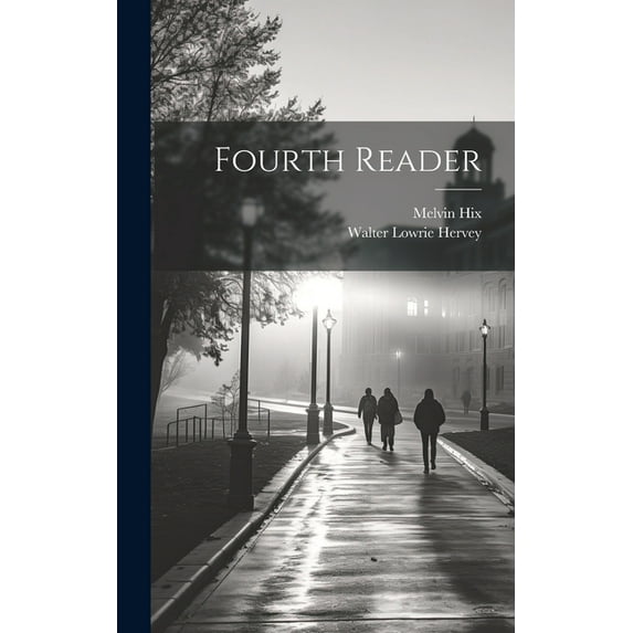 Fourth Reader, (Hardcover)