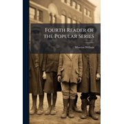 Fourth Reader of the Popular Series, Hardcover