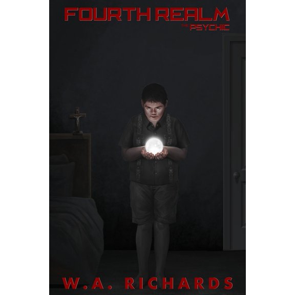 Fourth Realm Fourth Realm: The Psychic, Book 2, (Paperback)