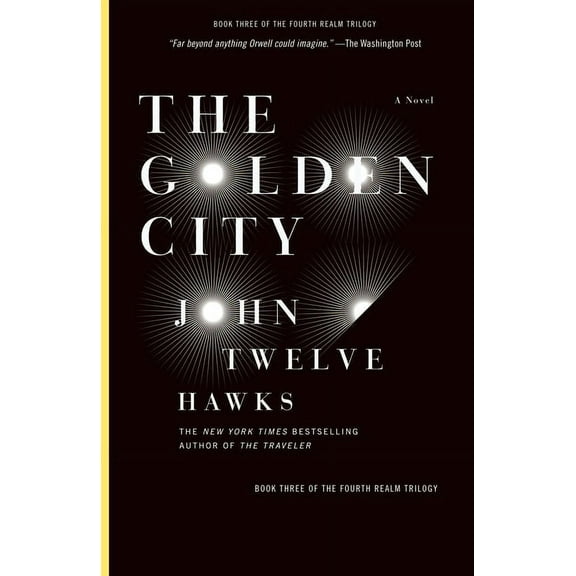 Fourth Realm Trilogy: The Golden City : Book Three of the Fourth Realm Trilogy (Series #3) (Paperback)
