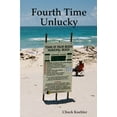 thumbnail image 1 of Fourth Time Unlucky, (Paperback), 1 of 1