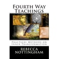 thumbnail image 1 of Gurdjieff and the Fourth Way Teachings Fourth Way Teachings: The Practice of Inner Transformation, Book 3, (Paperback), 1 of 1