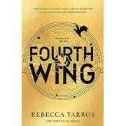 Fourth Wing Discover the Instant Sunday Times and Number One Global Bestselling Phenomenon! Hardcover 9780349436999