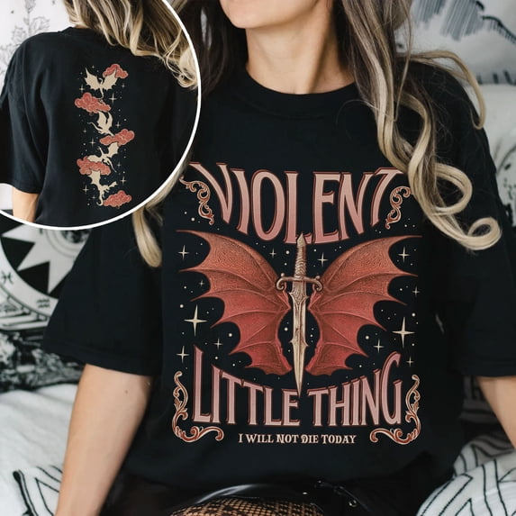 Fourth Wing Fan T Shirt Violet Sorrengail Shirts Violent Little Thing Shirt Xaden Riorson