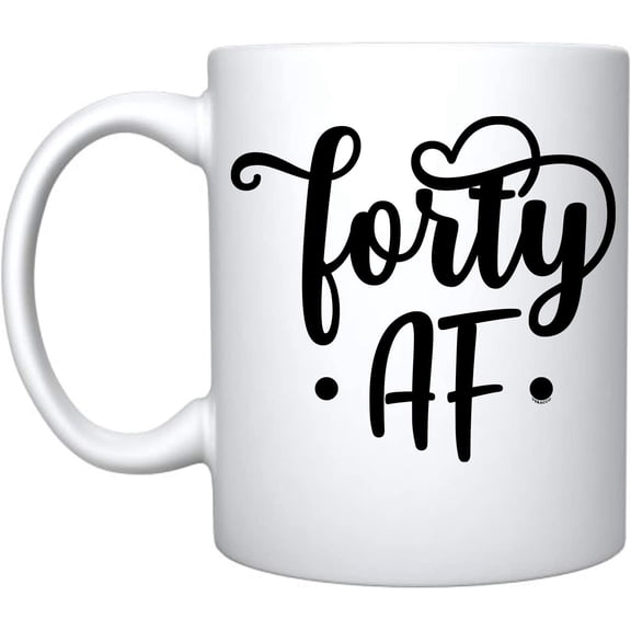 Fourty AF 40 Years Olds Ceramic Coffee Mug Funny Birthday Gifts For Him Her Fourty Fabulous (White, Ceramic)