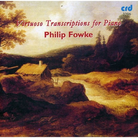 Fowke - Virtuoso Transcriptions for Piano - Music & Performance - CD