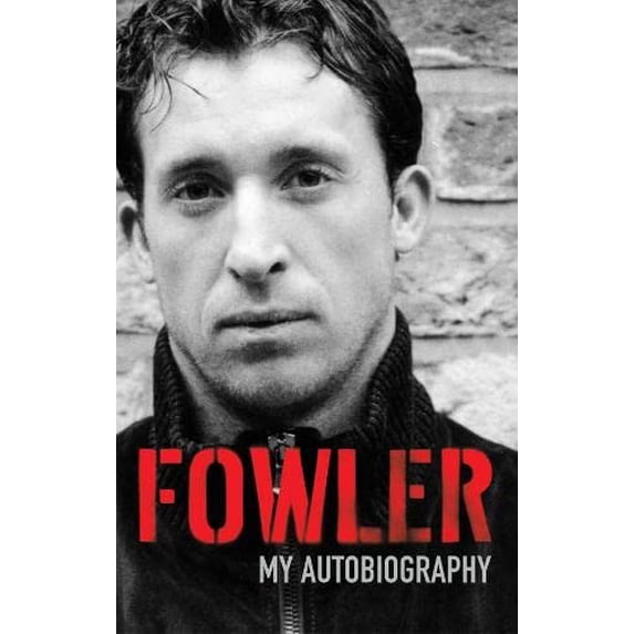 Pre-Owned Fowler : My Autobiography (Hardcover) 9781405051323